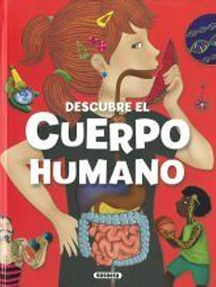DESCUBRE EL CUERPO HUMANO