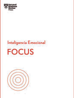 Focus. Serie Inteligencia Emocional HBR