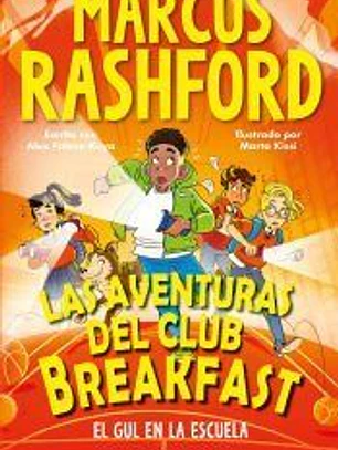 Las aventuras del Club Breakfast 2. El Gul en la escuela