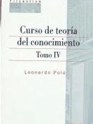 Curso de Teoría del Conocimiento IV
