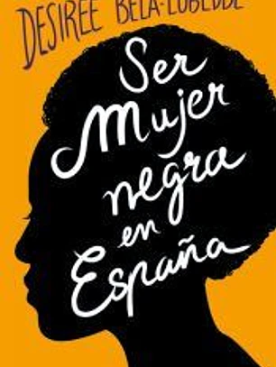 SER MUJER NEGRA EN ESPAÑA