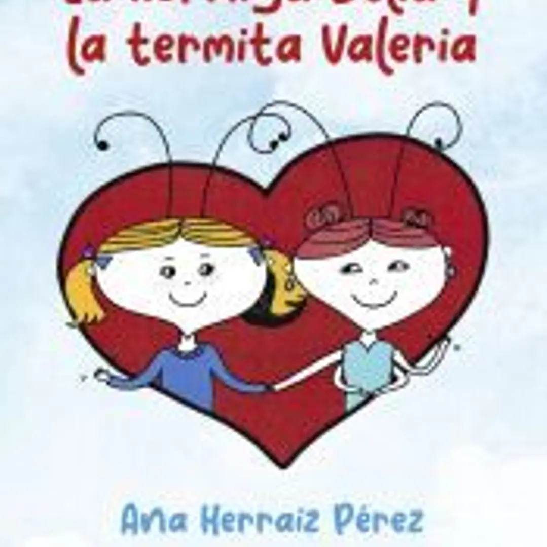 La hormiga Delia y la termita Valeria 1