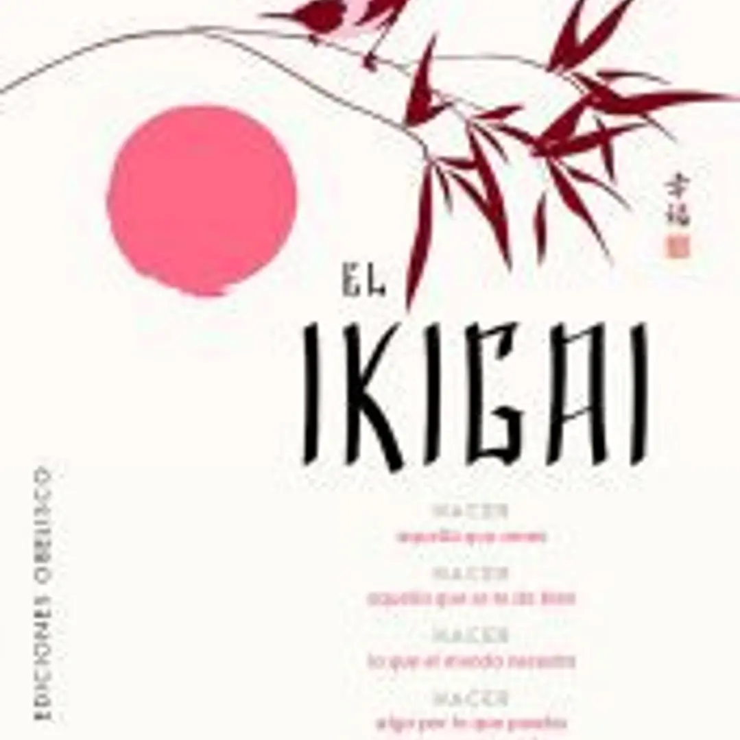 Cómo practicar el Ikigai 1