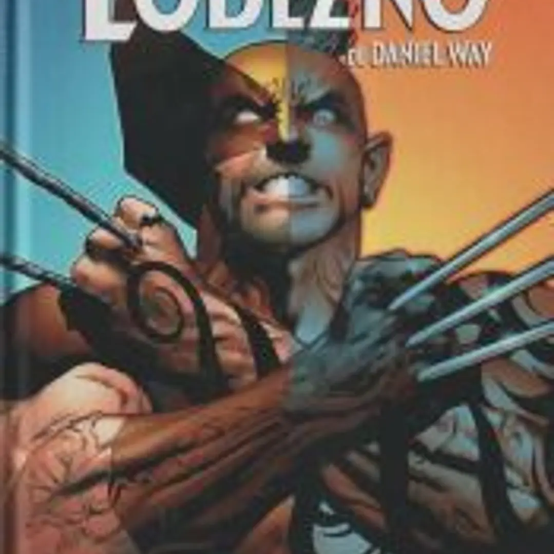 Marvel Héroes. Lobezno de Daniel Way 3 1
