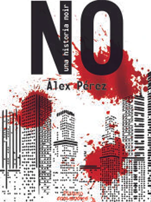 NO, una historia noir