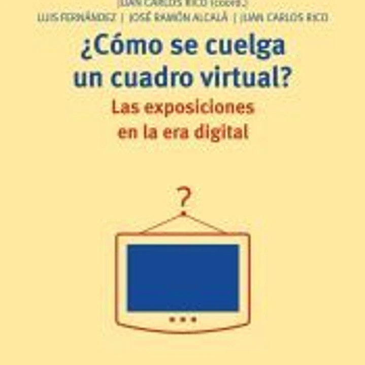 COMO SE CUELGA UN CUADRO VIRTUAL? EXPOSICIONES ERA DIGITAL 1
