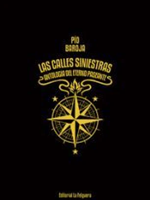 LAS CALLES SINIESTRAS: ANTOLOGÍA DEL ETERNO PASEANTE