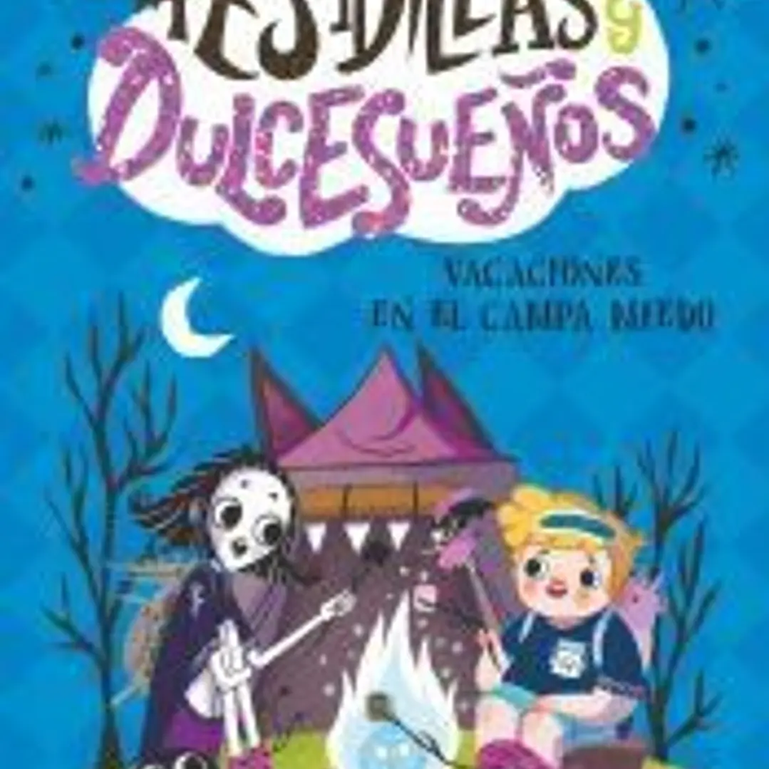 Pesadillas y Dulcesueños 3: Vacaciones en el Campa Miedo 1