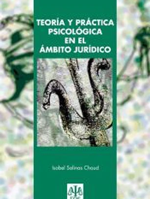 Teoría y práctica psicológica en el ámbito jurídico