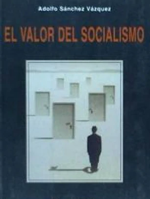 Valor del socialismo, El