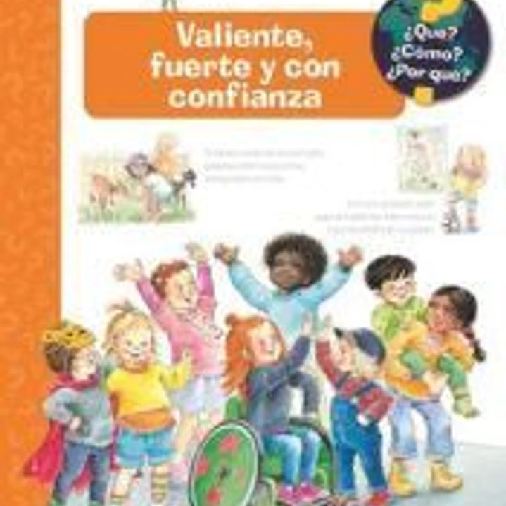 ¿Qué?... Valiente, fuerte con confianza 1