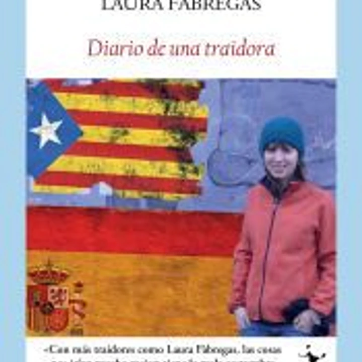 Diario de una traidora: Una chica en el laboratorio pujolista 1