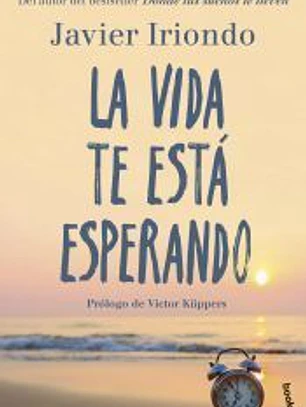 La vida te está esperando