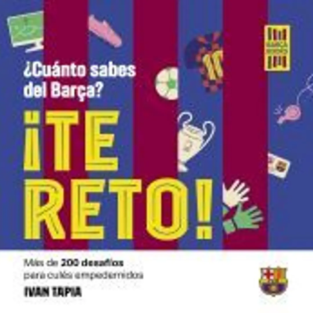¡Te reto! ¿Cuánto sabes del Barça? 1
