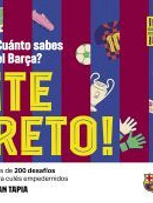 ¡Te reto! ¿Cuánto sabes del Barça?