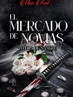El mercado de novias, 1. Votos de sangre