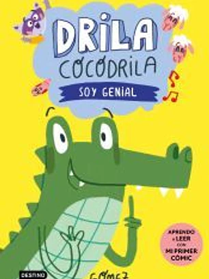 Drila Cocodrila 2. Soy genial