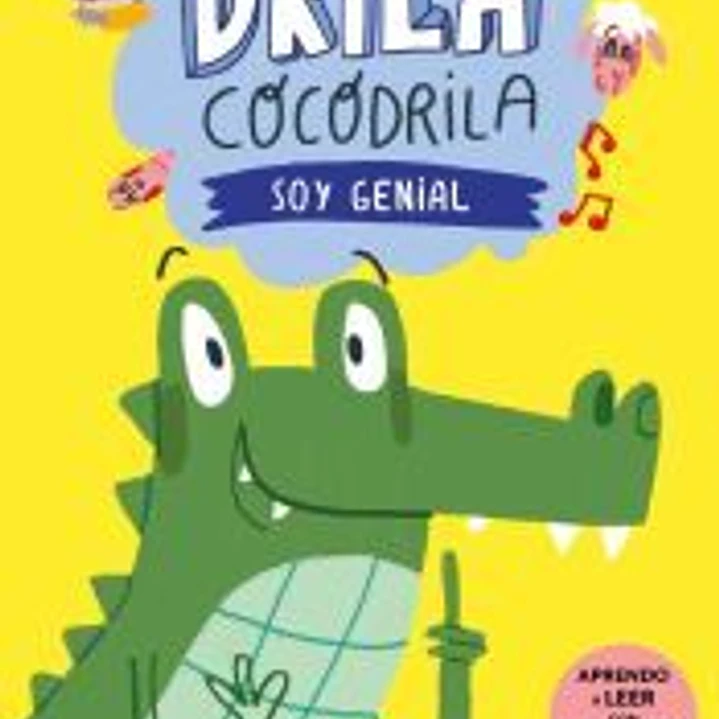Drila Cocodrila 2. Soy genial 1