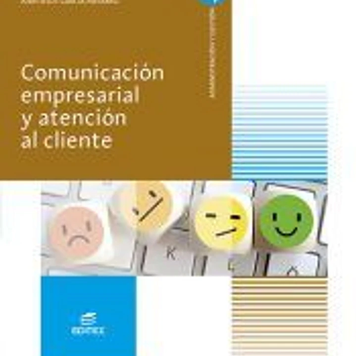 Comunicacion empresarial y atencion al cliente 1