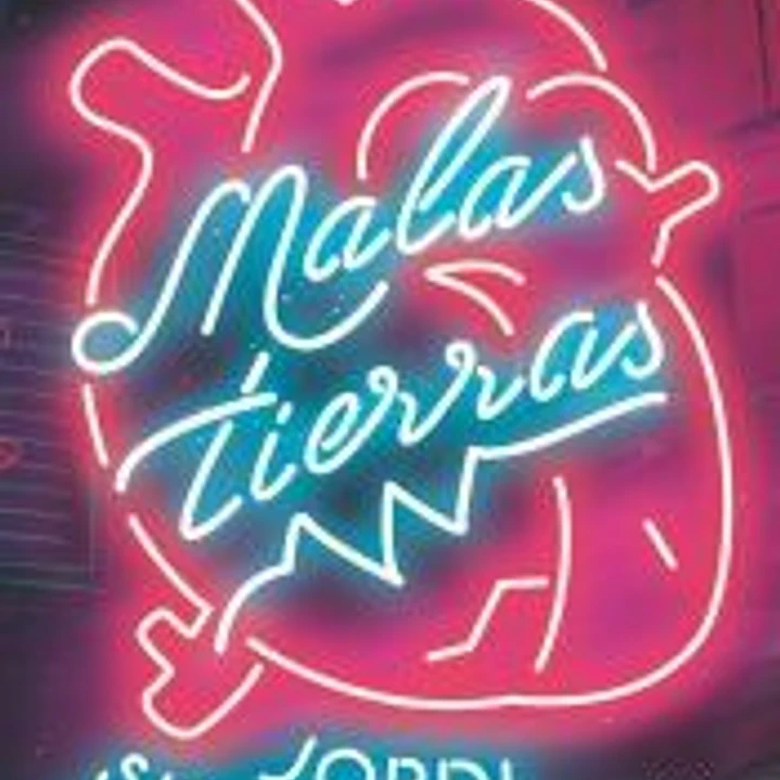 MALAS TIERRAS 1