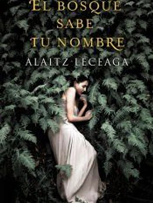 El bosque sabe tu nombre
