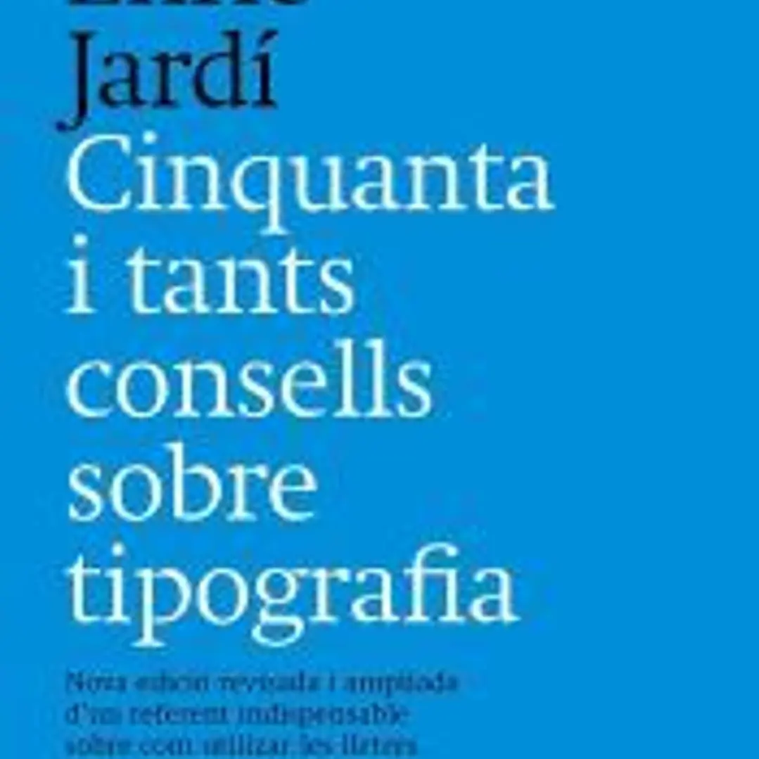 Cinquanta i tants consells sobre tipografia 1