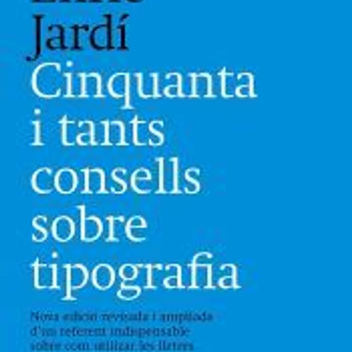 Cinquanta i tants consells sobre tipografia 1