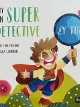 Soy un Super Detective ¿Y tú?