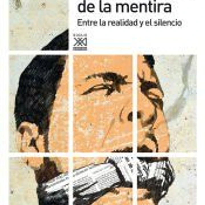 La consagración de la mentira : entre la realidad y el silencio 1