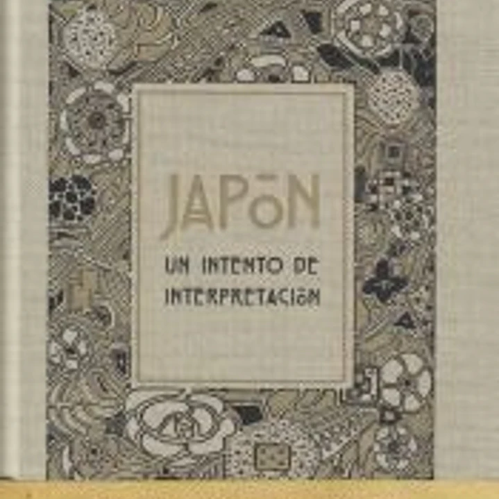 JAPÓN. UN INTENTO DE INTERPRETACIÓN 1