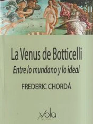 La Venus de Botticelli: Entre lo mundano y lo ideal