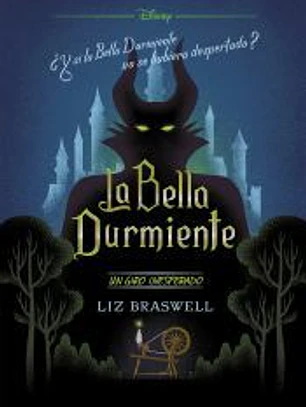 La Bella Durmiente. Un giro inesperado