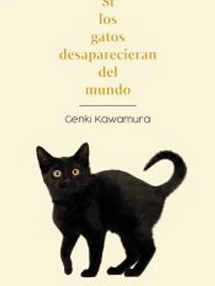 Si los gatos desaparecieran del mundo