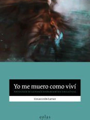 Yo me muero como viví