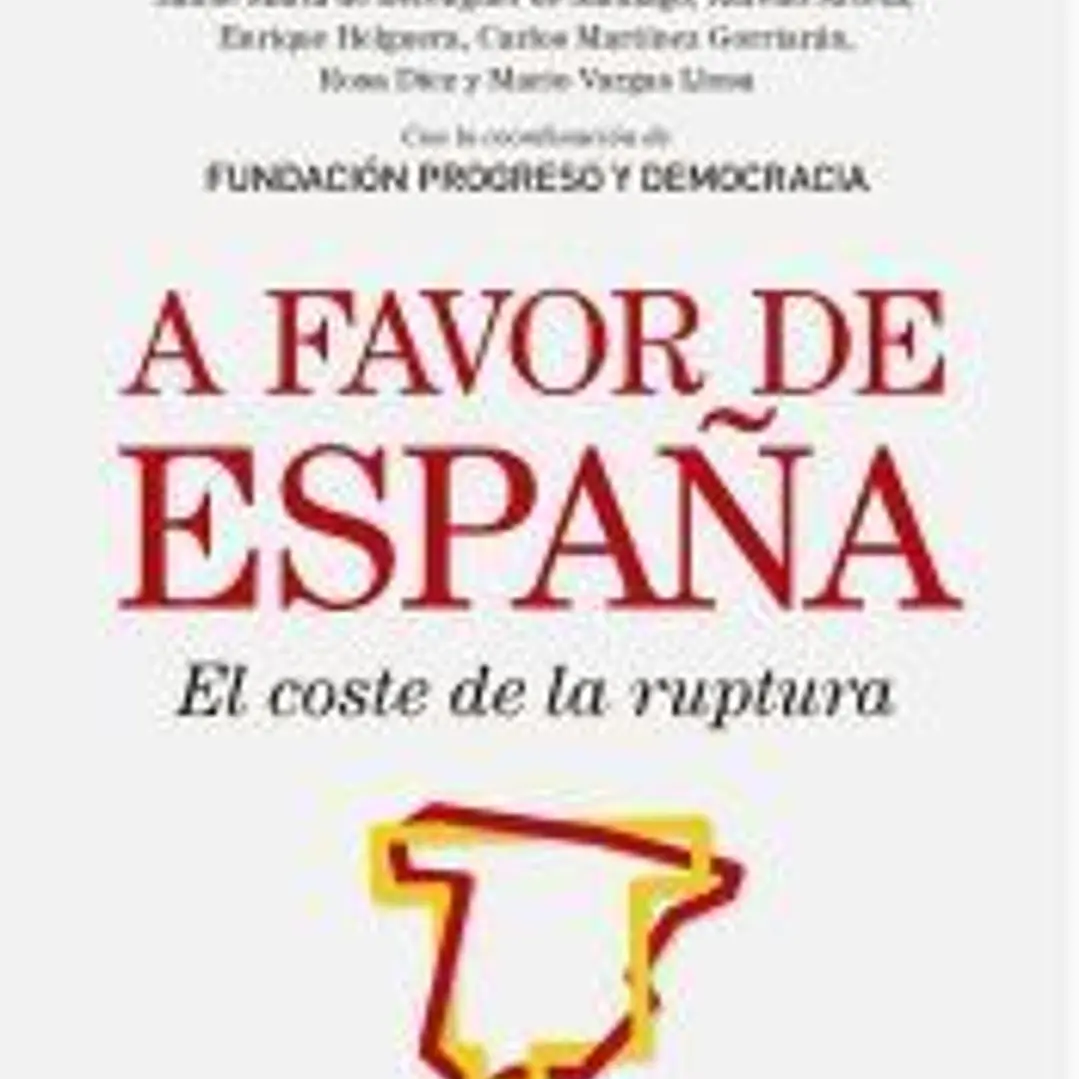 A favor de España: El coste de la ruptura 1
