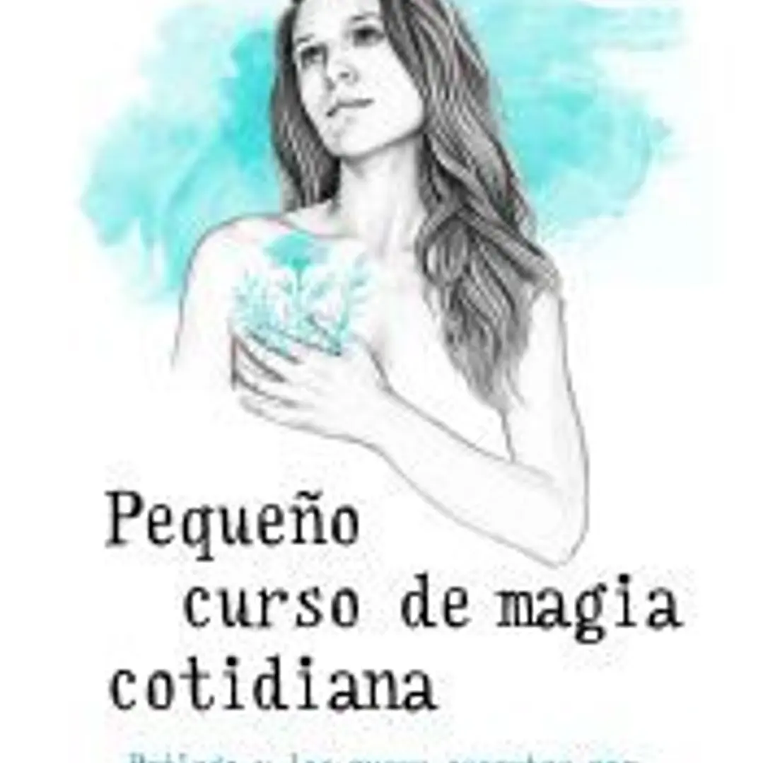 Pequeño curso de magia cotidiana 1