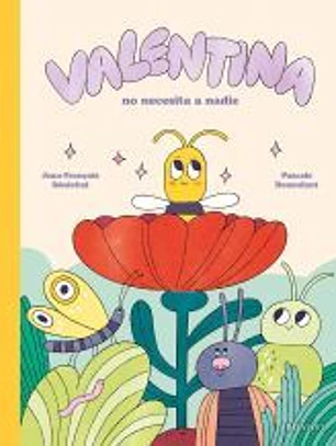Valentina no necesita a nadie