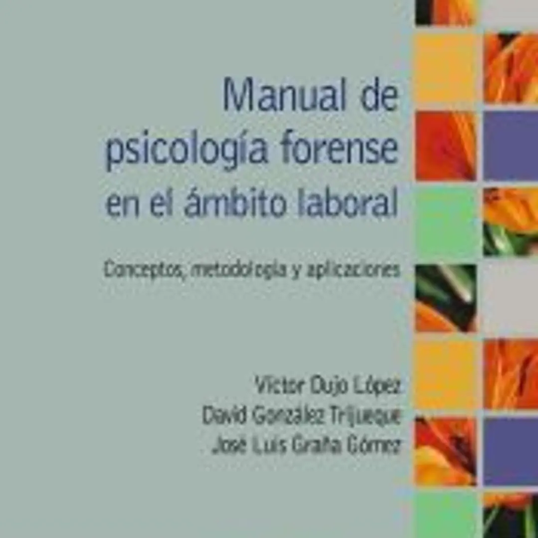 Manual de psicología forense en el ámbito laboral 1