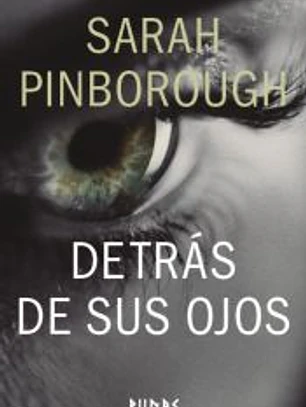 Detrás de sus ojos