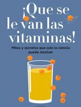 ¡Que se le van las vitaminas!