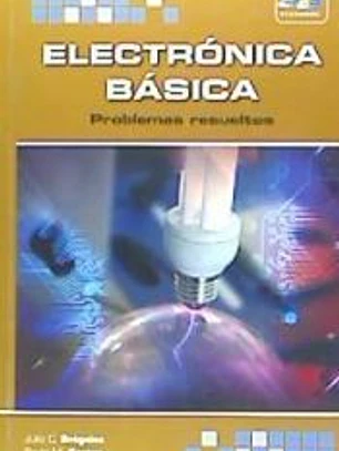 Electrónica Básica. Problemas resueltos
