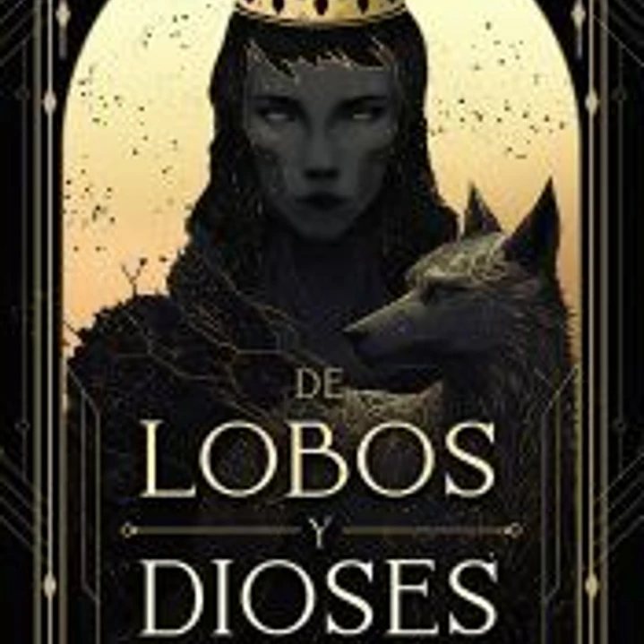 De lobos y dioses 1