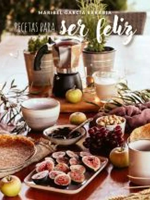 Recetas para ser feliz