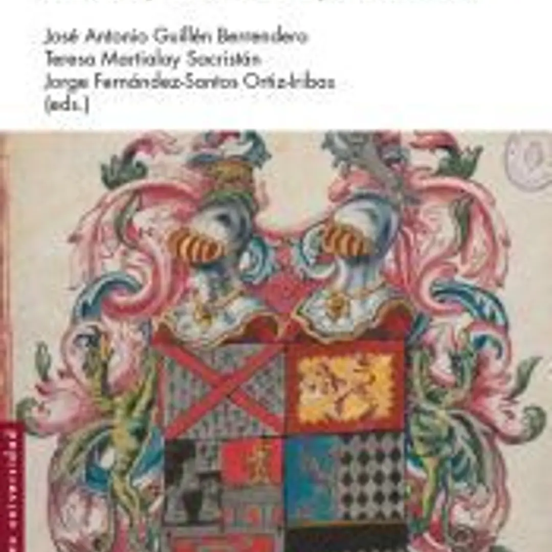 De señal y prerrogativa de nobleza: Heráldica, honor y virtud, siglos XIV-XIX 1