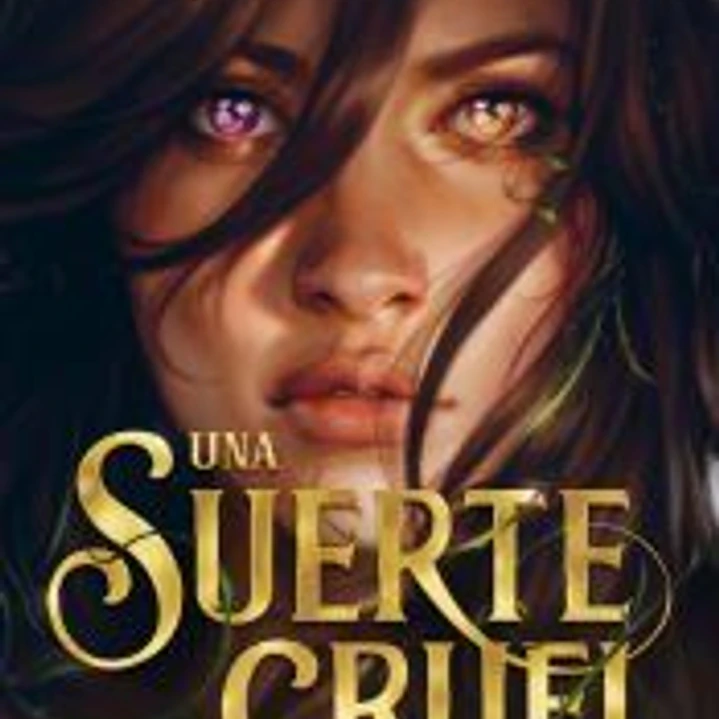 Una suerte cruel 1