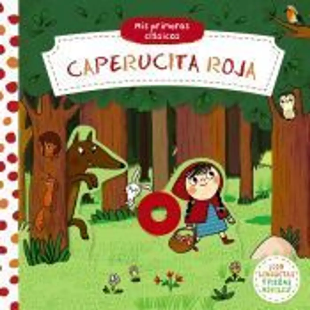 Mis primeros clásicos. Caperucita Roja 1