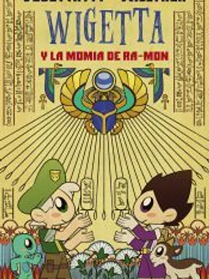 Wigetta y la momia de Ra-mon