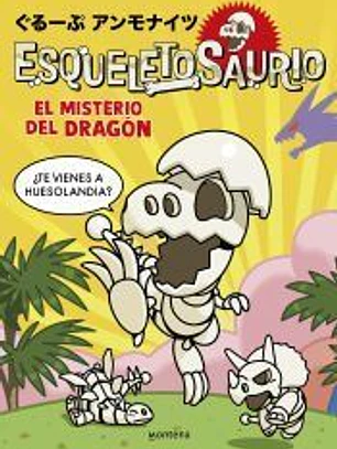 Esqueletosaurio 1 - El misterio del dragón