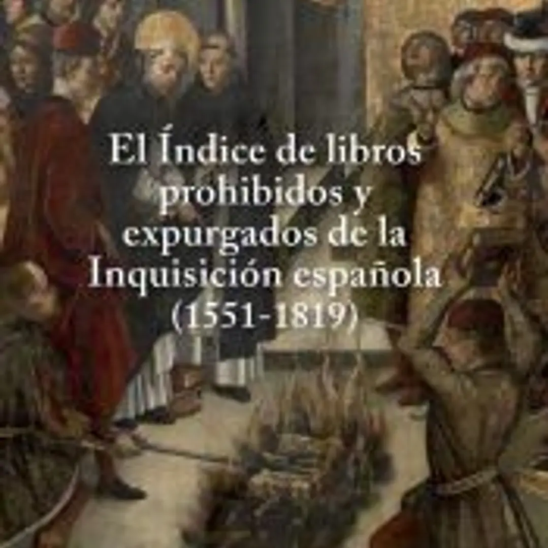 EL ÍNDIDE CE LIBROS PROHIBIDOS Y EXPURGADOS DE LA INQUISICIÓN ESPAÑOLA 1