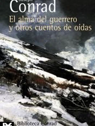 El alma del guerrero y otros cuentos de oídas